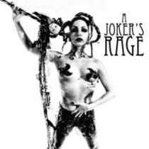 A joker's rage
