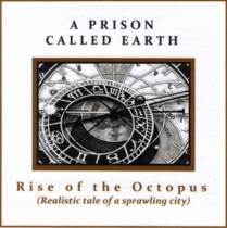 Rise Of The Octopus (Realistic Tale Of A Sprawling City)
