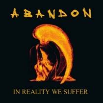 In Reality We Suffer