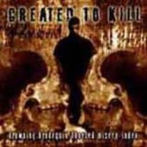 Created To Kill (Split CD avec Drowning, Brodequin et Misery Index)
