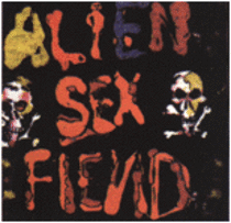 The First Alien Sex Fiend Compact Disc