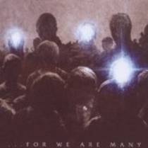 ...For We Are Many