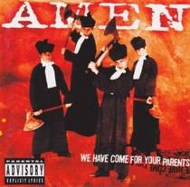 We Have Come For Your Parents