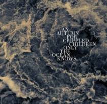 Only The Ocean Knows