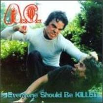 Everyone Should Be Killed