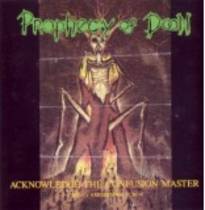Acknowledge the Confusion Master / Split with Prophecy Of Doom