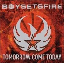 Tomorrow Come Today