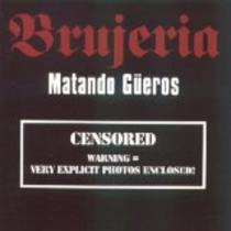 Matando Gueros