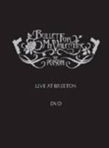 The Poison - Live At Brixton