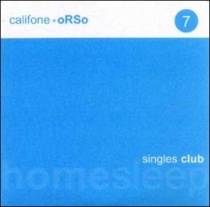 Homesleep Singles Club 7 (split avec Orso)