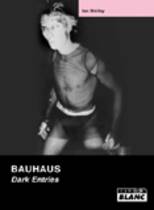Bauhaus - Dark Entries (Ian Shirley)