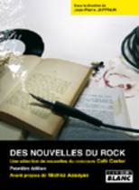 Des Nouvelles Du Rock - Sélection De Nouvelles Du Concours Café Castor (Jean-Pierre Jaffrain)