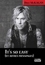 Duff McKagan : IT'S SO EASY Et autres mensonges