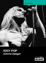 Iggy Pop - Gimme Danger (Joe Ambrose)