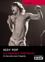 Iggy Pop - La Menace Intérieure (Alvin Gibbs)
