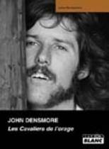 John Densmore - Les Cavaliers De L'Orage (John Densmore)