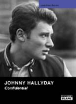 Johnny Hallyday - Confidential (Jean-Paul Bourre)