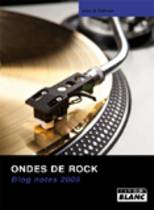 Ondes De Rock - Blog Notes 2009 (Alan & Defnael)