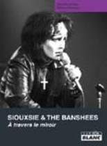 Siouxsie And The Banshees - À Travers Le Miroir (Mark Paytress, Shirley Manson)