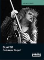 Slayer - Full Metal Target (Jean-Paul Coillard)