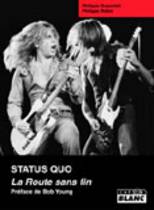 Status Quo - La Route Sans Fin (Philippe Duponteil, Philippe Robin)