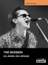 The Mission, Le Jardin Des Delices (Jérémi Sauvage)