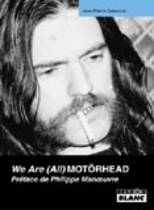 We Are (All) Motörhead (Jean-Pierre Sabouret)