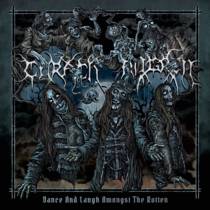 Dance And Laugh Amongst The Rotten