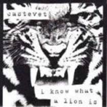 I Know What A Lion Is