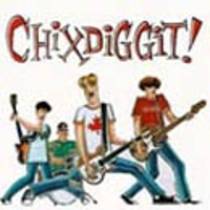 Chixdiggit