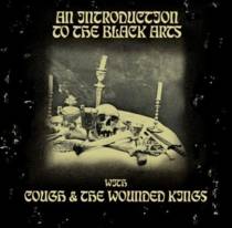 An Introduction To The Black Arts (split avec The Wounded Kings)