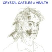 Crystal Castles vs. Health EP