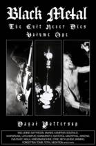 Black Metal : The Cult Never Dies Vol. 1