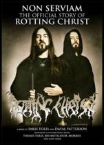 Non Serviam : The Official Story Of Rotting Christ