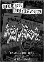Ultra Damaged: Damage Inc. Zine 1985/2017 Anthology