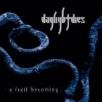 A Frail Becoming