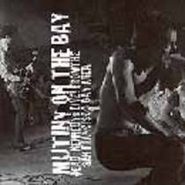Mutiny on the Bay