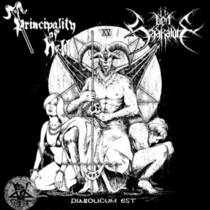 Diabolicum Est (split avec Principality Of Hell)