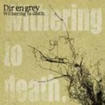 Withering To Death