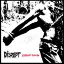 Disruptdead