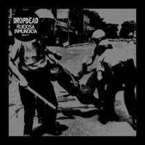 Dropdead / Ruidosa Inmundicia split EP