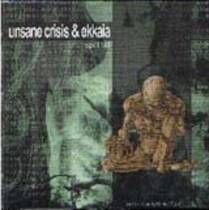 Split w/ Unsane Crisis