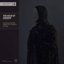 The Helm Of Sorrow (avec Thou)