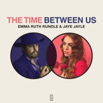 The Time Between Us (split avec Jaye Jayle)