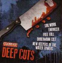 Deep Cuts (split avec Soilwork, New Keepers Of The Water Towers, Free Fall, Dobberman Cult)