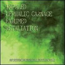 HF Seveninches Collection Vol. 1 (avec Cephalic Carnage, Impaled, Retaliation)