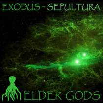Elder Gods (split avec Sepultura)
