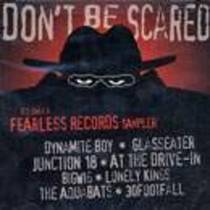 Don't Be Scared