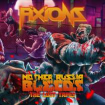 Mother Russia Bleeds - The Lost Tapes