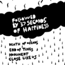 Followed By 37 Seconds Of Happiness